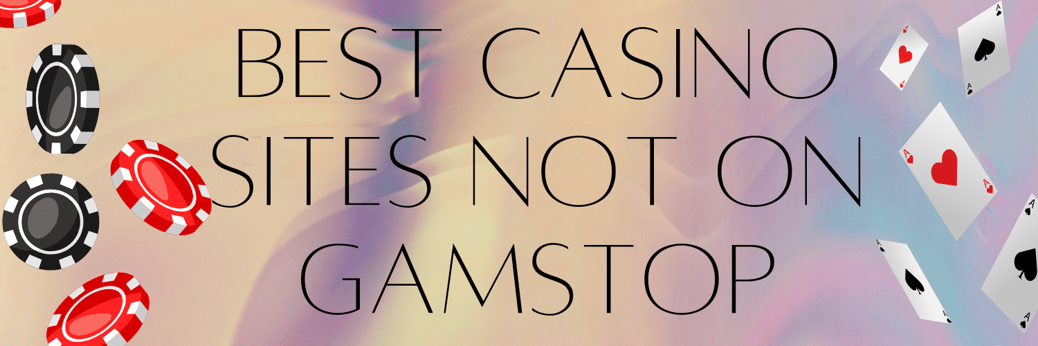 Discover the Best Gambling Sites Without GamStop -450387576